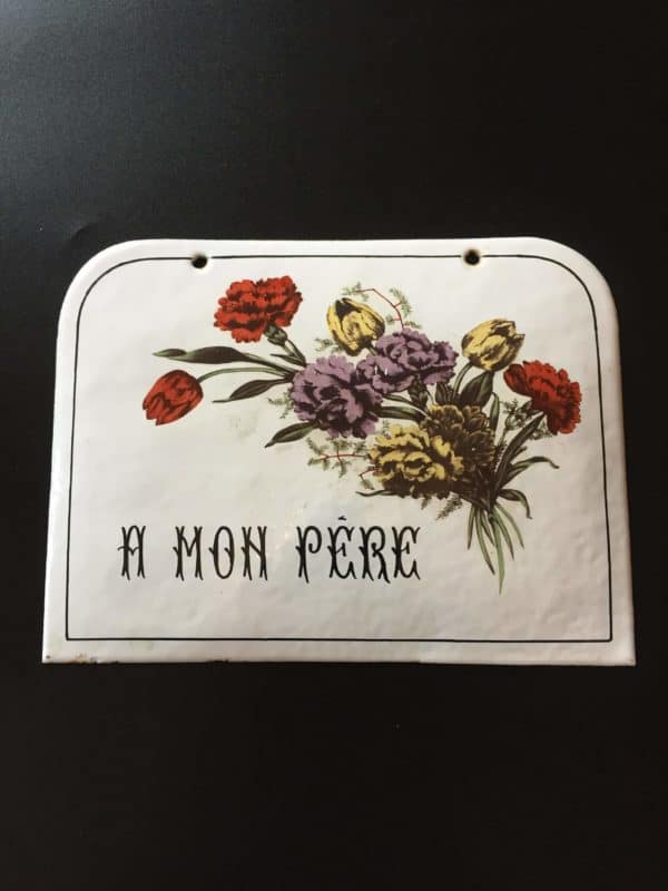 Altes Emailschild um 1900 "A mon Pére"